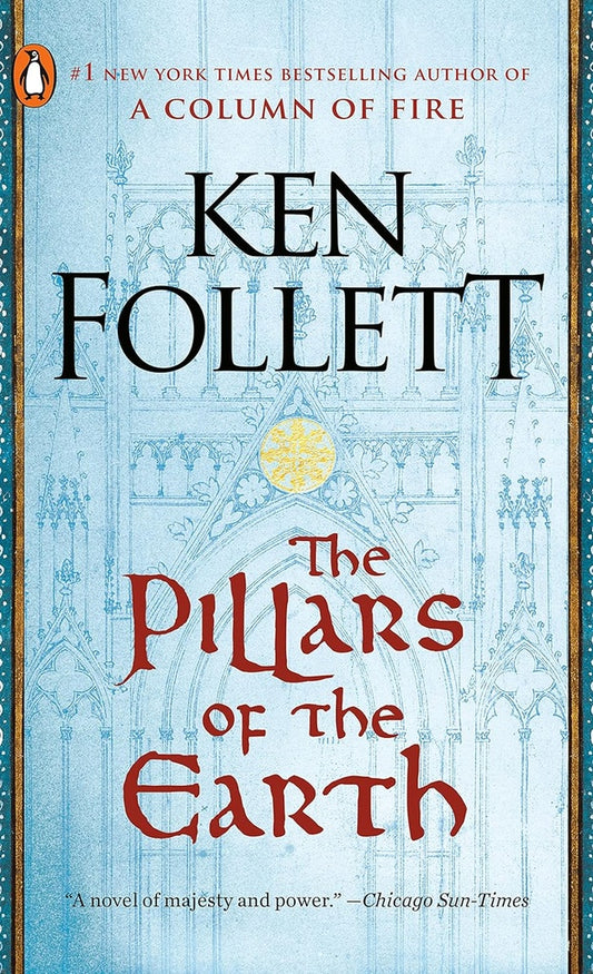 The Pillars of the Earth | Ken Follett