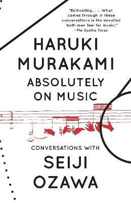 Absolutely on music | Haruki Murakami
