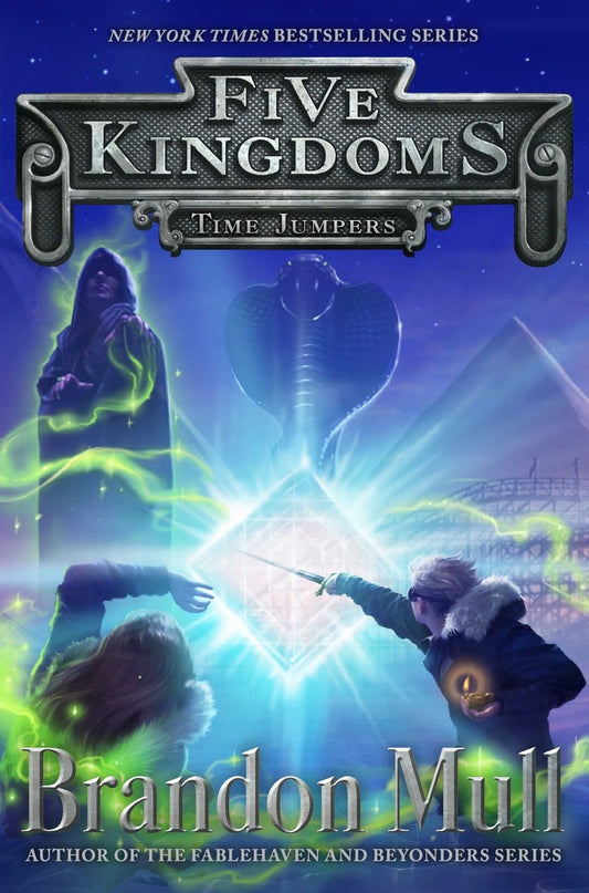 Time Jumpers. Five Kingdoms 5 | BRANDON MULL