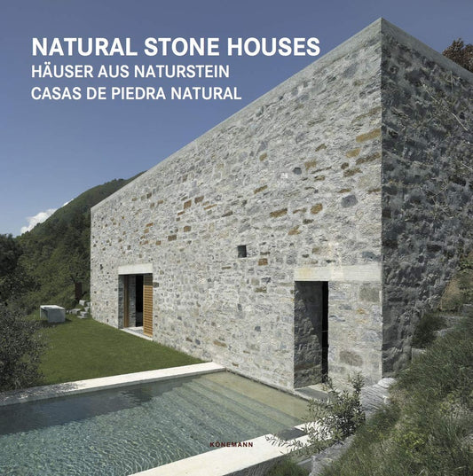 Natural Stone Houses. Casa de piedra al natural | Varios autores