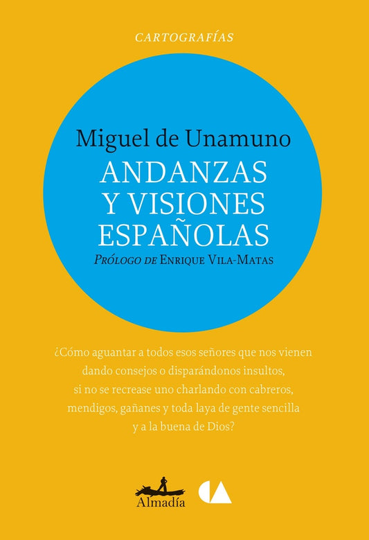 Andanzas y visiones españolas | MIGUEL DE UNAMUNO
