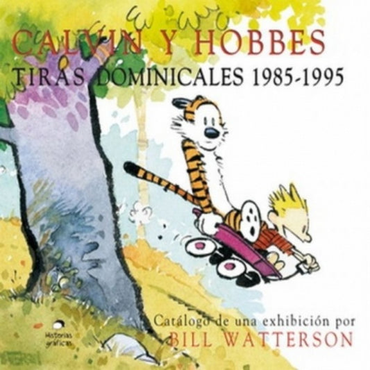 CALVIN Y HOBBES. TIRAS DOMINICALES 1985-1995 | WATTERSON