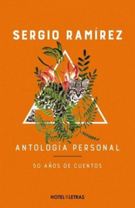 Antología personal. 50 años de cuentos | SERGIO RAMIREZ