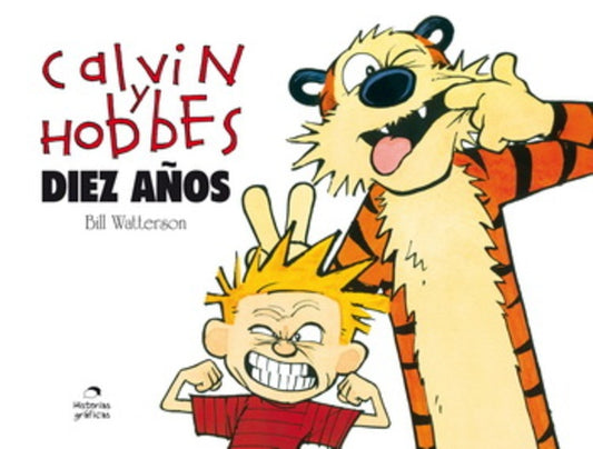 Calvin y Hobbes. Diez años | BILL WATTERSON