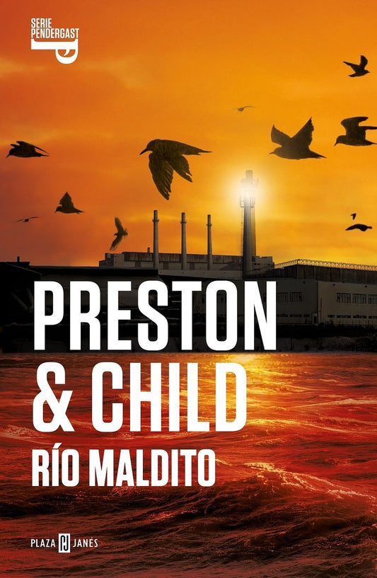 Río maldito | PRESTON, CHILD