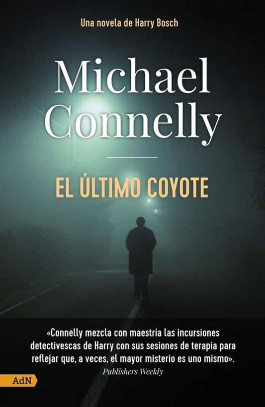 El último coyote | Michael Connelly