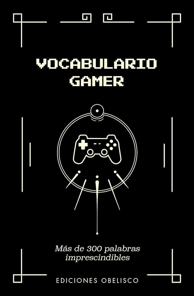 Vocabulario gamer | YAZAR