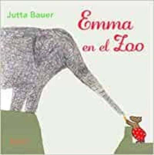 Emma en el zoo | JUTTA BAUER