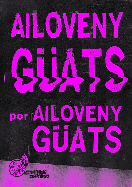Ailoveny Güats | Ailoveny  Güats
