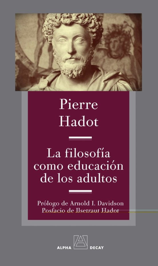 La filosofía como educación de los adultos | PIERRE HADOT