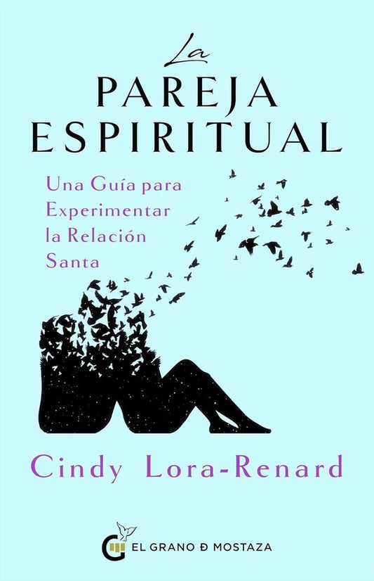 La pareja espiritual | CINDY LORA-RENARD