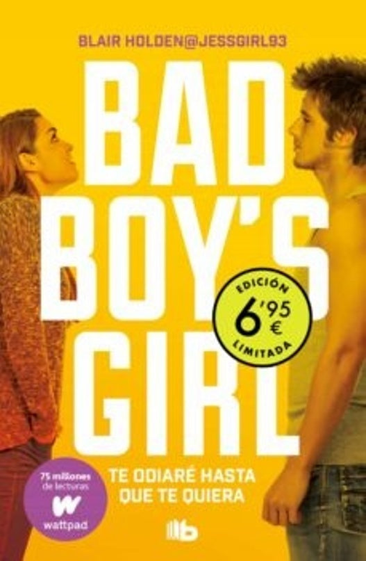 Te odiaré hasta que te quiera. Bad Boy's Girl 1 | Blair Holden