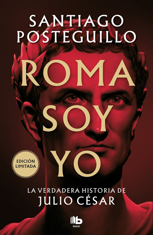 Roma soy yo (Serie Julio César 1) | Santiago Posteguillo