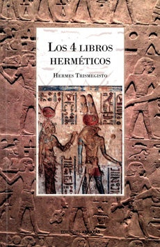 Los 4 libros herméticos | TRISMEGISTO HERMES