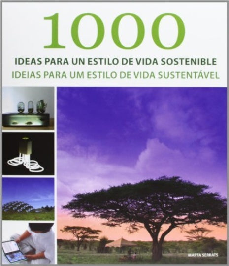 1000 IDEAS PARA UN ESTILO DE VISA SUSTEN | MARTA SERRATS