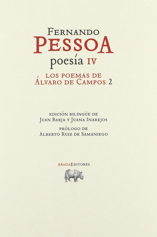 Los poemas de Álvaro de Campos 2. Poesía IV | FERNANDO PESSOA