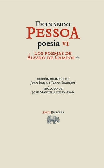 Los poemas de Álvaro de Campos 4. Poesía VI | FERNANDO PESSOA