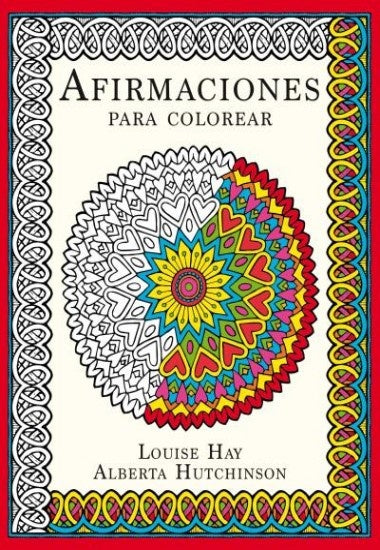 Afirmaciones para colorear | L. Hay, HAY  -  ALBERTA HUTCHINSON