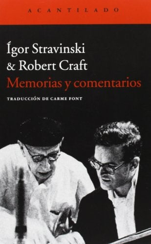 MEMORIAS Y COMENTARIOS | STRAVINSKI IGOR/ CRAFT ROBERT