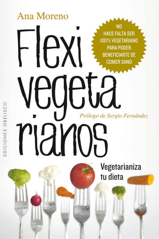 Flexivegetarianos | ANA MORENO