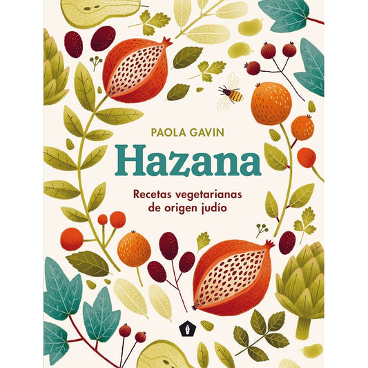 Hazana. Recetas vegetarianas de origen judío | PAOLA GAVIN
