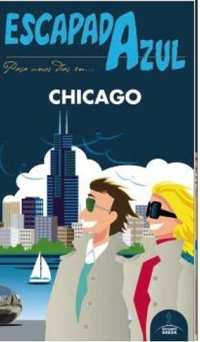Chicago. Escapada azul | Ediciones Gaesa
