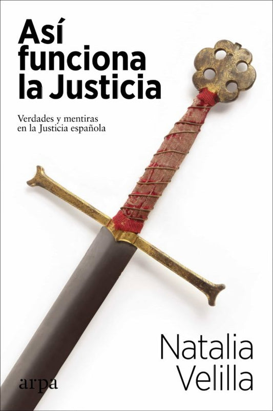 Así funciona la Justicia | Natalia Velilla