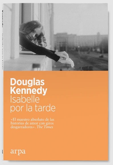 Isabelle por la tarde | DOUGLAS KENNEDY