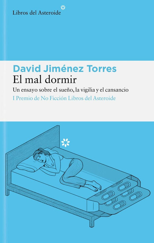 El mal dormir | DAVID JIMENEZ TORRES