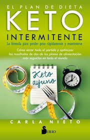 El plan de dieta Keto intermitente | Carla Nieto Martínez