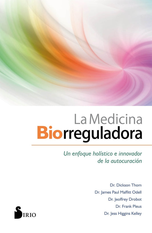 La medicina biorreguladora | DICKSON THOM