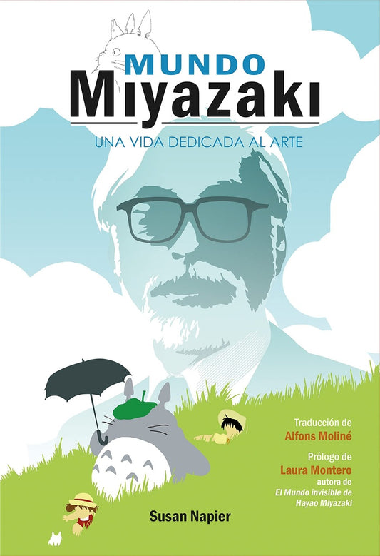 Mundo Miyasaki. Una vida dedicada al arte (Estudio Ghibli) | SUSAN NAPIER