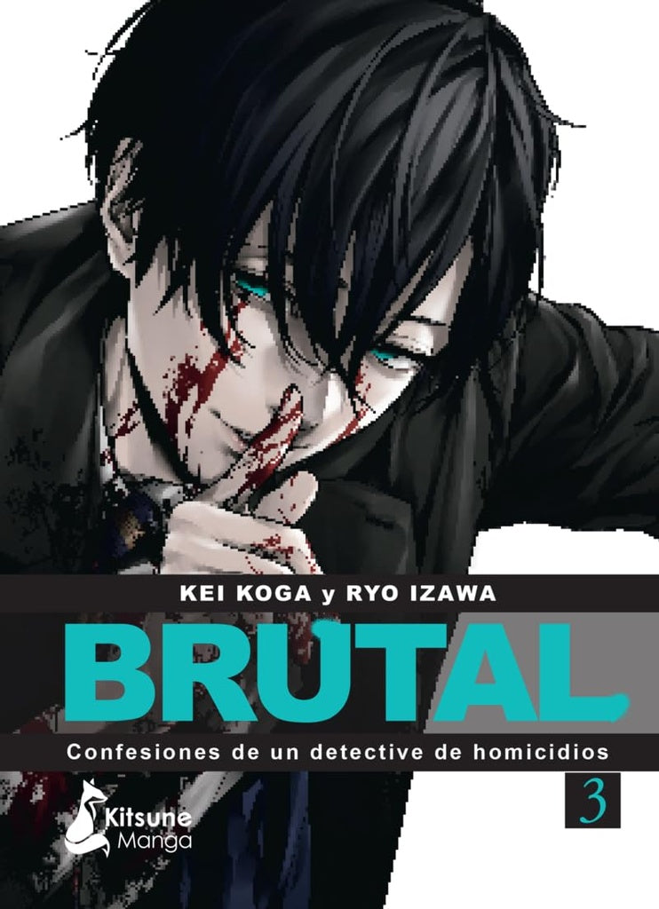 Brutal 3. Confesiones de un detective de homicidios | Kei Koga