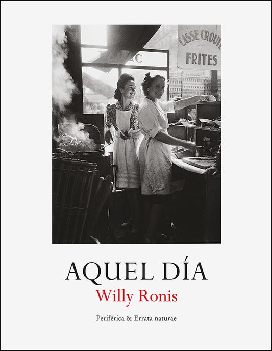 Aquel día | WILLY RONIS
