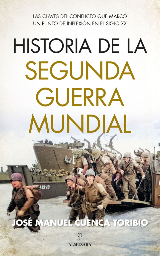 Historia de la Segunda Guerra Mundial | JOSE MANUEL CUENCA TORIBIO
