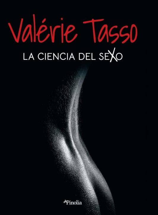La ciencia del sexo | VALERIE TASSO