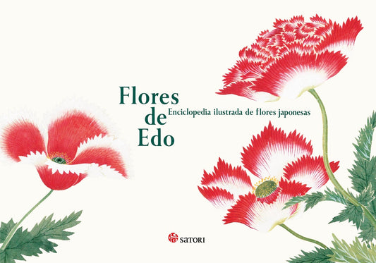 Flores de Edo. Enciclopedia ilustrada de flores japonesas | Kazuhiko Tajima