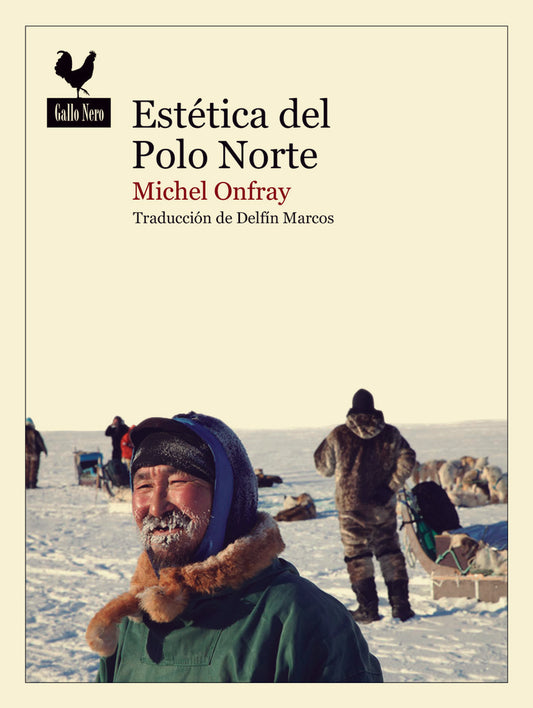 Estética del Polo Norte | MICHEL ONFRAY