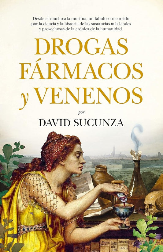 Drogas, fármacos y venenos | DAVID SUCUNZA
