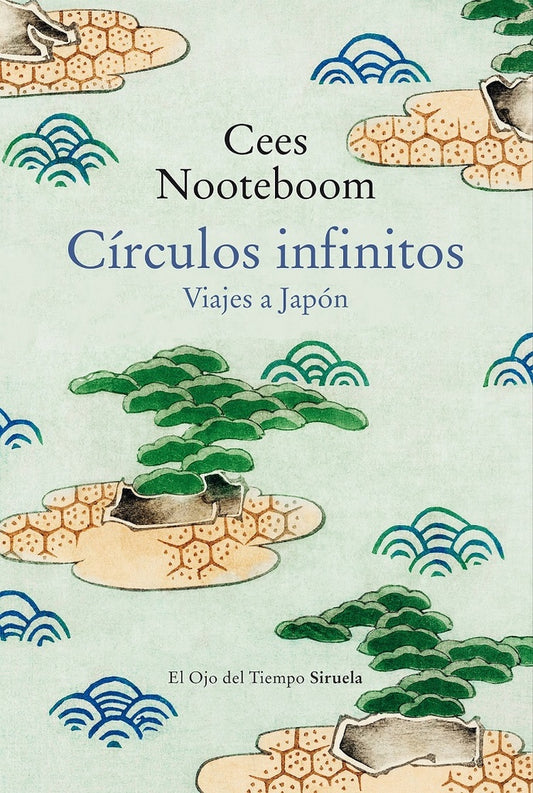 Círculos infinitos. Viajes a Japón | CEES NOOTEBOOM