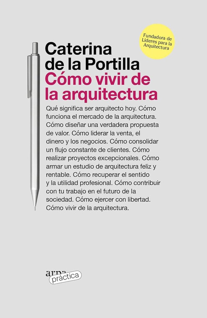 Cómo vivir de la arquitectura | CATERINA DE LA PORTILLA