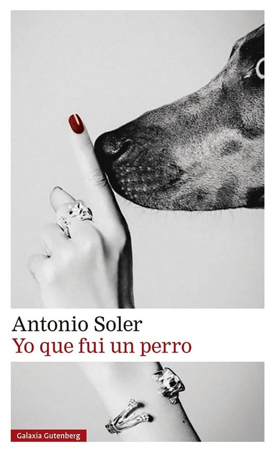 Yo fui un perro | ANTONIO SOLER