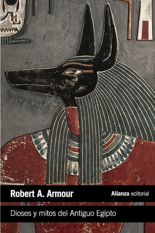 Dioses y mitos del Antiguo Egipto  | ROBERT A. ARMOUR