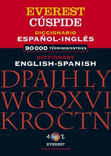 Diccionario Cúspide Español-Inglés / Dictionary Cúspide English-Spanish | Everest