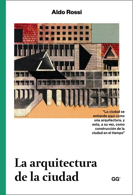 La arquitectura de la ciudad | ALDO ROSSI
