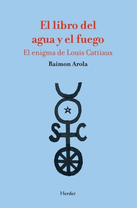El libro del agua y el fuego | RAIMON AROLA