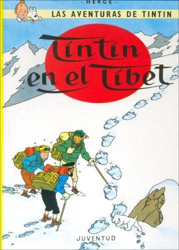 Las aventuras de Tintin 20. Tintín en el Tíbet | Hergé