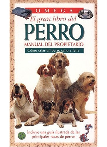 El gran libro del perro. Manual del propietario | Marder, Horwitz