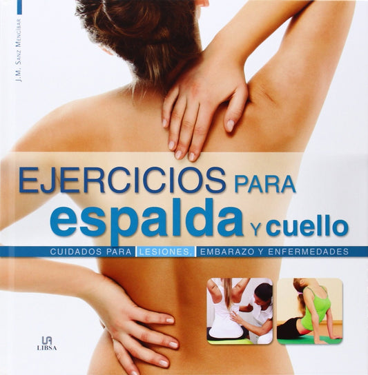 Ejercicios para espalda y cuello | J.M. SANZ MENGIBAR