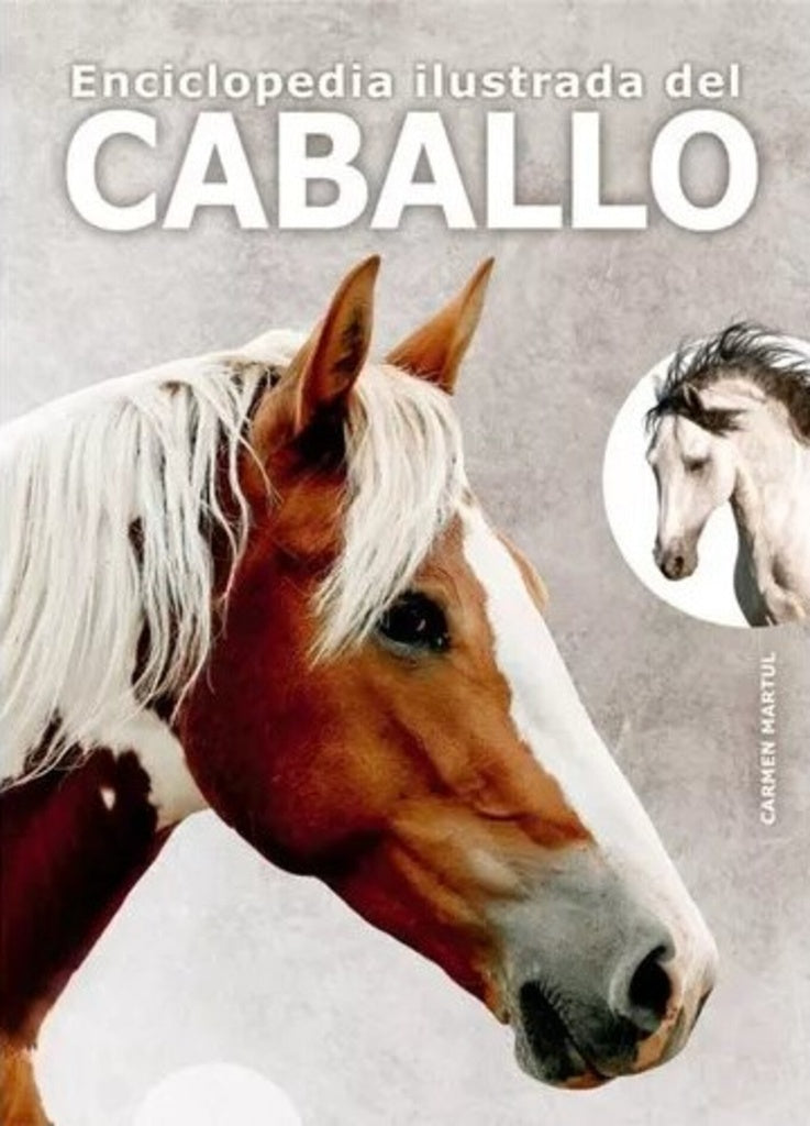 Enciclopeia ilustrada del caballo | Carmen Martul